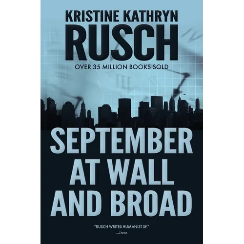 September at Wall and Broad: A Science Fiction Novella
