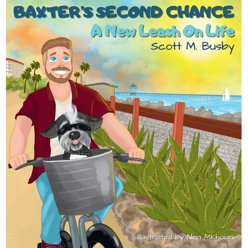 Baxter's Second Chance: A New Leash On Life