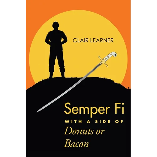 Semper Fi with a Side of Donuts or Bacon