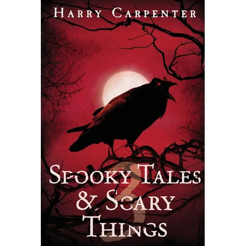 Spooky Tales & Scary Things 3