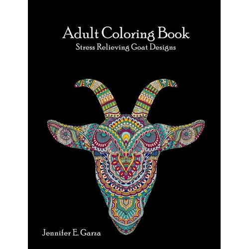 Goats Adult Coloring Book: Stress Relieving Goat Designs