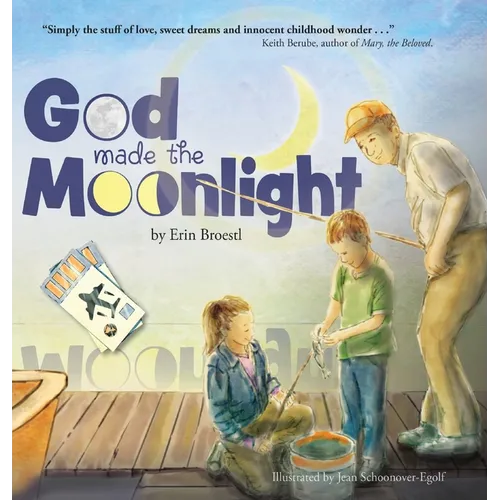 God Made the Moonlight