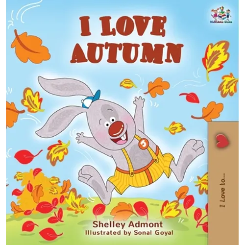I Love Autumn: Fall children's book