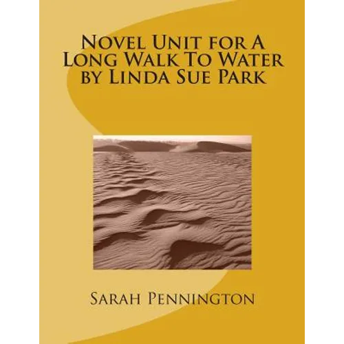 Novel Unit for A Long Walk To Water by Linda Sue Park