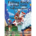 Falling Rock: A High Plains Native Legend