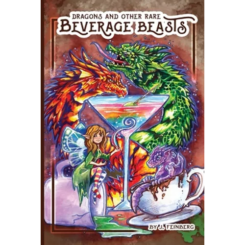 Dragons & Other Rare Beverage Beasts