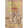 Valencina, The Ivory Woman