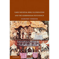 Early Medieval Bible Illumination and the Ashburnham Pentateuch