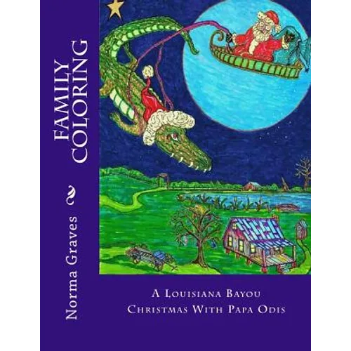 A Louisiana Bayou Christmas With Papa Odis