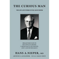 The Curious Man: The Life and Works of Dr. Hans Nieper