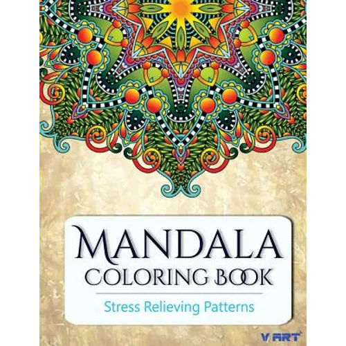 Mandala Coloring Book: Coloring Books for Adults: Stress Relieving Patterns