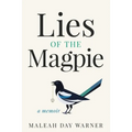Lies of the Magpie