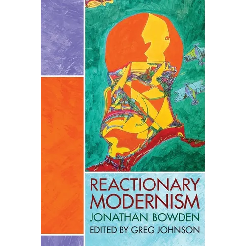 Reactionary Modernism