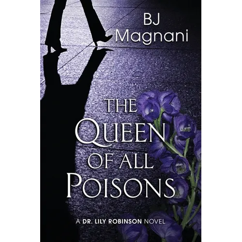 The Queen of All Poisons