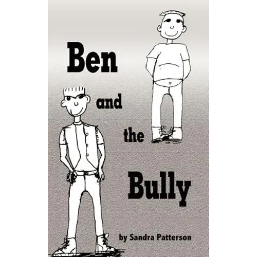 Ben and the Bully