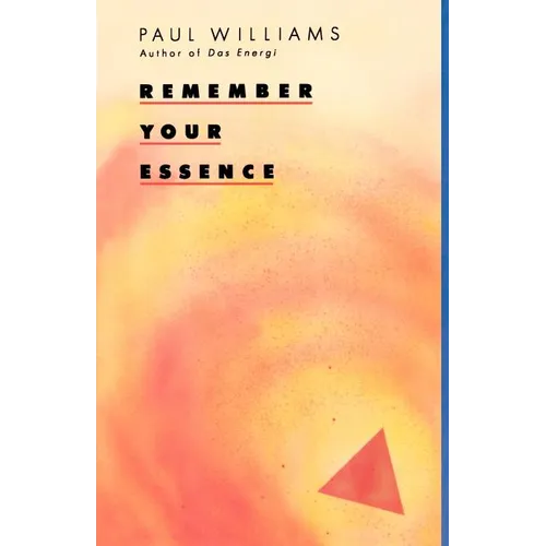 Remember Your Essence