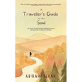 A Traveller's Guide to the Soul: 20 tales to discover yourself while navigating a chaotic world