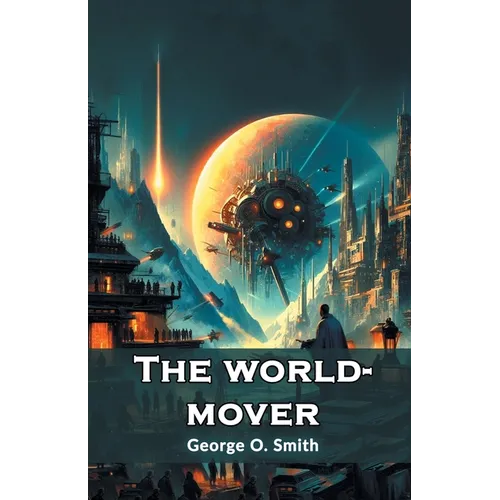 The world-mover