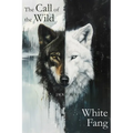 The Call of the Wild & White Fang