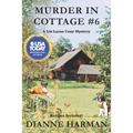 Murder in Cottage #6