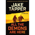 All the Demons Are Here: A Thriller