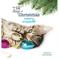 The Twelve Days of Christmas - Merry Mischief