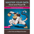 Master Your Data with Power Query in Excel and Power Bi: Leveraging Power Query to Get & Transform Your Task Flow