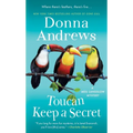 Toucan Keep a Secret: A Meg Langslow Mystery