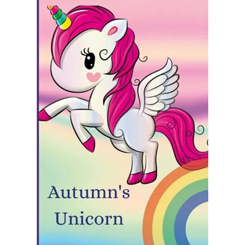 Autumn's Unicorn: A Diary to Share