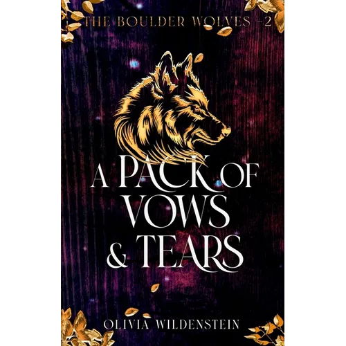 A Pack of Vows and Tears