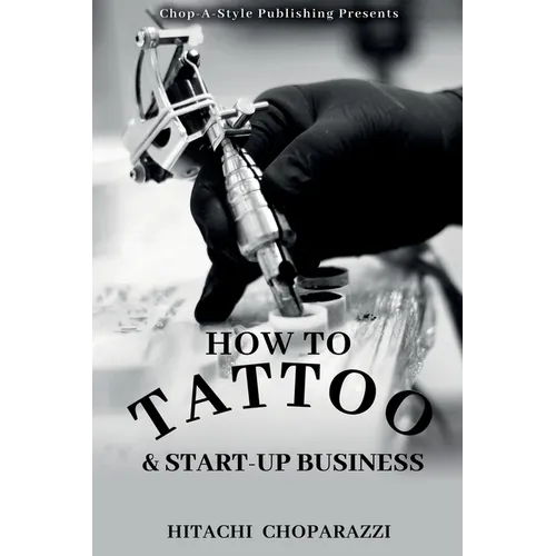 How to Tattoo & Start-Up Business