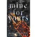 Mine For Yours