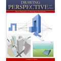Drawing Perspective & Space: Basic Principles of Drawing in Perspective B/W