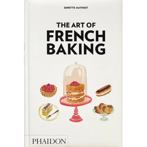 The Art of French Baking