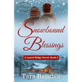 Snowbound Blessings: Laurel Ridge Series Boook #5