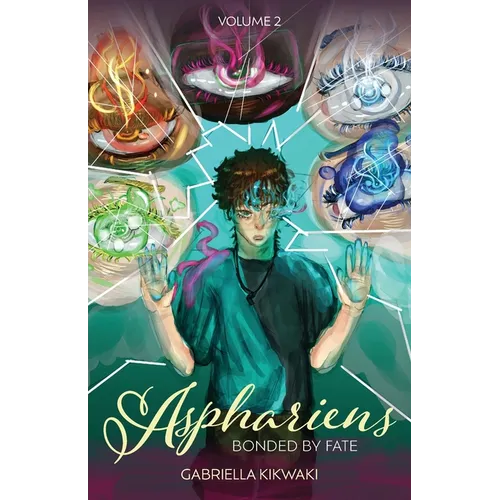 Asphariens: Bonded by Fate
