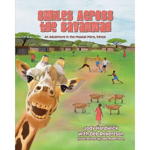 Smiles Across the Savannah: An Adventure in Maasai Mara, Kenya