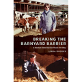 Breaking the Barnyard Barrier: A Woman Veterinarian Paves the Way