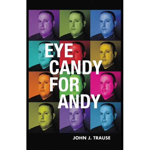 Eye Candy for Andy