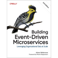 Building Event-Driven Microservices: Leveraging Organizational Data at Scale