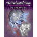 The Enchanted Fairy - A Grayscale Coloring Book for Adults: 25 Single Sided Grayscale Images of Molly Harrison Fairies