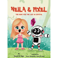 Neila & Pixel - The Hunt for the Lost AI Crystal