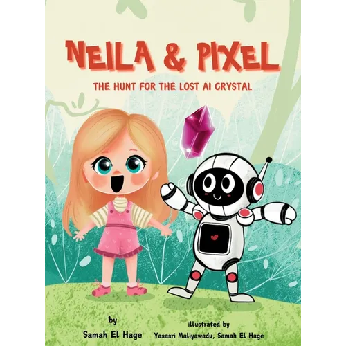 Neila & Pixel - The Hunt for the Lost AI Crystal