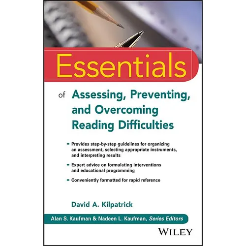 Essentials of Assessing, Preventing, and Overcoming Reading Difficulties