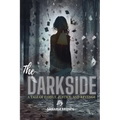 The Darkside: A Tale Of Family, Justice And Revenge
