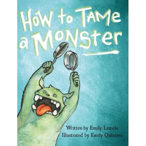 How to Tame a Monster