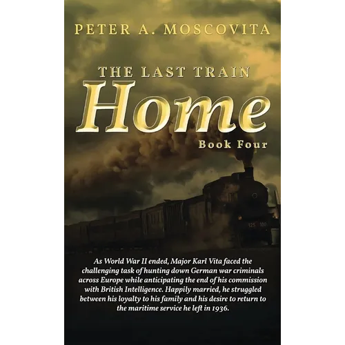 The Last Train Home: Book Four