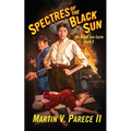 Spectres of the Black Sun
