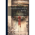 Dennison's Bogie Book ..