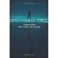 Creature of Lake Shadow